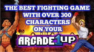 FIGHTING GAME WITH OVER 300 CHARACTERS ON ARCADE1UP!!!