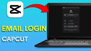 Как войти в CapCut PC с помощью электронной почты