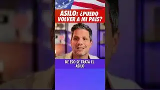 🇺🇸 Asilo: puedo regresar a mi pa&iacute;s?