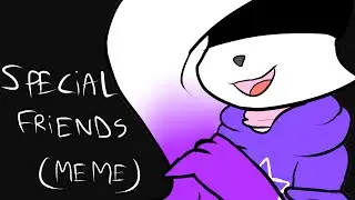 Special friends (meme) (OLD)