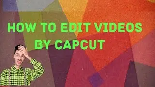 how to edit videos by capcut || Mundy ka funda