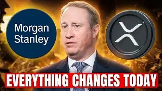 HOLY SH*T! Morgan Stanley Is About To Make History For XRP Holders!