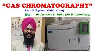 Gas Chromatography: System Calibration
