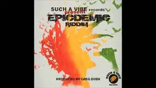 Epicdemic riddim 2021 Such a Vibe Records mix selecta Sanjah I