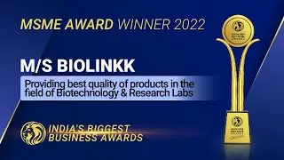M/S Biolinkk - Winner of India 5000 Best MSME Awards 2022.