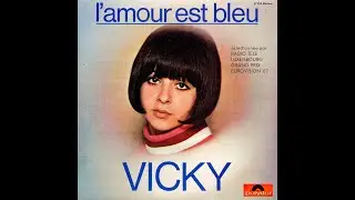 Vicky Leandros - L'Amour Est Bleu
