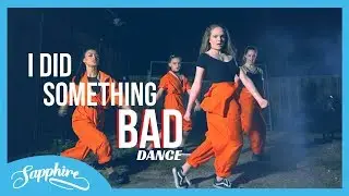 Taylor Swift - I Did Something Bad | Sapphire