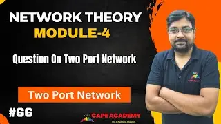 Lec-66 I Question discussion on Two Port Network I Network Theory I GATE