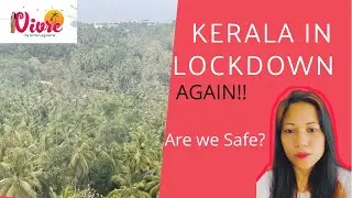 KERALA IN LOCKDOWN Again || FILIPINA status in India