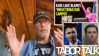 Donald Trump & Kari Lake Maintain that COLLEGE Radicalized & INDOCTRINATED Charlie Kirk Shooter