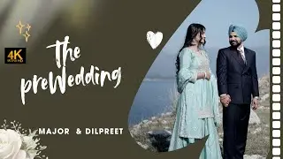 Latest Prewedding 2026 II Major & Dilpreet II GS Photography Morinda Mob:-959246001