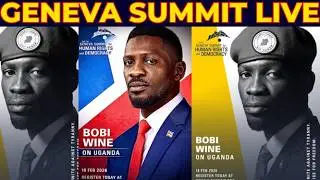 LIVE: BOBI WINE SPEAKING TO THE 18TH ANNUAL GENEVA SUMMIT FOR HUMAN RIGHTS & DEMOCRACY