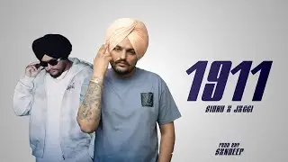 1911 - Sidhu Moose Wala x Jxggi (Official Mix Video) New Punjabi Music | Prod By Sxndeep 