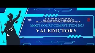 VALEDICTORY 5thSURANA & SURANA AND CUSAT SCHOOL OF LEGAL STUDIES Dr. A T MARKOSE MEMORIAL TECHNOLOGY