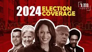 Empowering the Muslim Vote 2024 | Am Muslim T&rsquo;s GOTV Initiative (go to vote) & Election Coverage