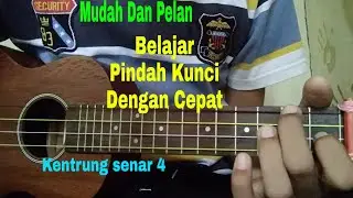 Tutorial Cara Cepat Pindah Kunci Kentrung
