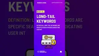 What is Long Tail Keywords | Marketing terms definition