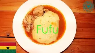 Fufu ganz leicht und schnell zubereitet!