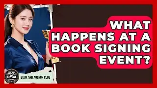 What Happens At A Book Signing Event? - Book and Author Club