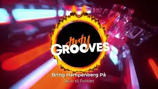 Skub til Politiet (Hands-up Mashup) &ndash; Bring Det P&aring; &times; Hampenberg