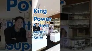 Pattaya is Calling! King Power Pattaya Super Sale! ลดสูงสุด 50% #KingPowerPattaya