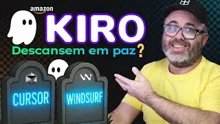 Cursor e Windsurf n&atilde;o servem mais? - Kiro a IDE da Amazon que Faz tud...