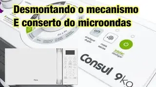 Desmontando o mecanismo da lavadora e conserto de microondas #philco 👍