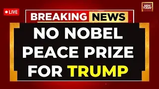 Trump News LIVE: BIG Setback for Donald Trump LIVE News | No Nobel Peace Prize for Trump LIVE