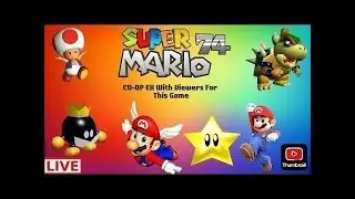 Super Mario 74 Live Stream Playthrough Part 1 Is Time To Begin This Game To Collecting Stars