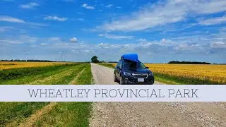 Ontario&rsquo;s Southwest Camping Road Trip: Part 5 - Wheatley Provincial Park