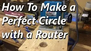 How to make a Perfect Circle Using a Router (Jig)