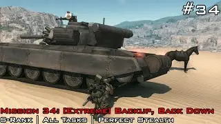 MGSV:TPP | Mission 34: [Extreme] Backup, Back Down | S-Rank | All Tasks | Perfect Stealth