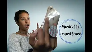 3 Musical.ly Transitions!