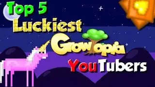 Growtopia ~ Top 5 Luckiest Growtopia YouTubers!