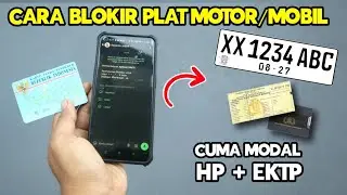 GAK USAH BAYAR!! BEGINI CARA MUDAH BLOKIR PLAT NOMOR MOBIL / MOTOR LEWAT HANDPHONE
