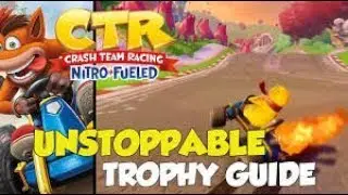 Crash Team Racing Nitro Fueled - Unstoppable Trophy / Achievement Guide