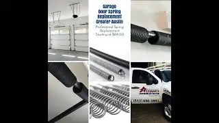 Garage Door Spring Replacement Greater Austin