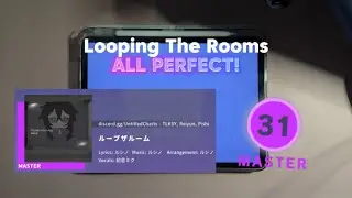 【 Project SEKAI: Our Stage! 】 Looping The Rooms 【 MASTER 31 】 ALL PERFECT!!! 