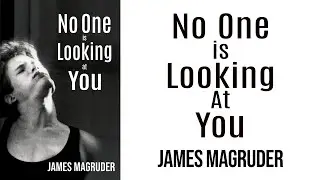 No One Is Looking at You | Queer Short Stories by James Magruder