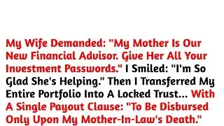 My Wife Demanded My Mother Is Our New Financial Advisor  Give Her All Your Investment Reddit Stories