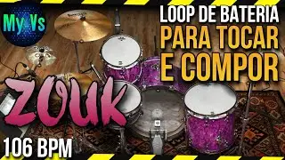 🥁 LOOP de BATERIA ZOUK para TOCAR e COMPOR | bpm 106 loop drums