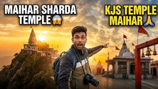 Maihar Me Ye Kya Hai? 😳 | Sharda Devi Temple & KJS Temple Vlog