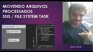 Movendo Arquivos Processados - File System Task / SSIS
