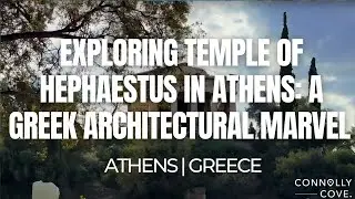 Exploring Temple of Hephaestus in Athens: A Greek Architectural Marvel | Athens | Travel To Greece