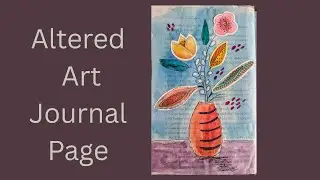 Altered Art Journal Page | Mixed Media Vase with Cut Out Flowers