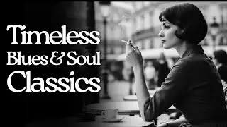 Timeless Blues & Soul Classics – Romantic Love Songs in the Style of Etta James