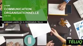 Cours COM 5000 Communication organisationnelle