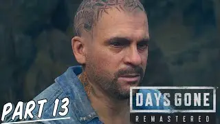 DAYS GONE REMASTERED Part 13 (PS5) | &ldquo;BOOZER&rdquo; | Walkthrough Gameplay