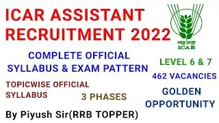 ICAR ASSISTANT SYLLABUS 2022/ICAR ASSISTANT RECRUITMENT 2022 ELIGIBILITY,SYLLABUS,PREVIOUS YEAR PAPE
