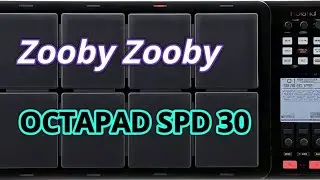 Zooby Zooby,,,/,,,Octapad Spd 30